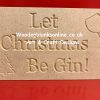 Gin sign 1Let Christmas Be Gin